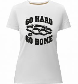 Жіноча преміум футболка Go hard or go home brass knuckles