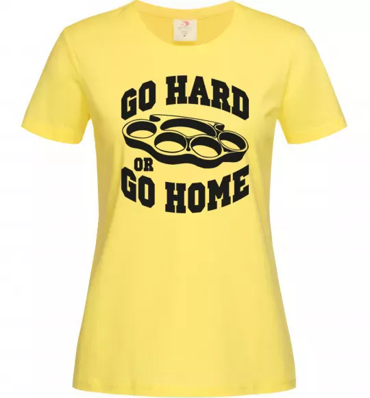Женская футболка Go hard or go home brass knuckles Лимонный фото