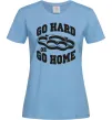 Женская футболка Go hard or go home brass knuckles Голубой Женская футболка Go hard or go home brass knuckles Голубой фото