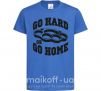 Дитяча футболка Go hard or go home brass knuckles Яскраво-синій фото
