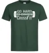 Мужская футболка Go hard no excuses Темно-зеленый фото