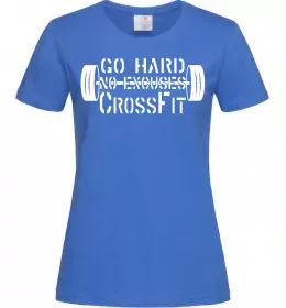 Женская футболка Go hard no excuses Ярко-синий фото