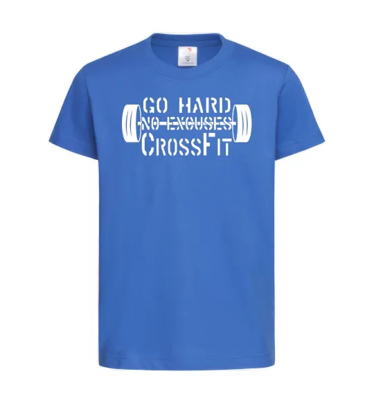 Детская футболка Go hard no excuses Ярко-синий фото