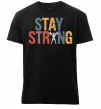 Чоловіча преміум футболка Stay strong and believe in yourself Чорний фото