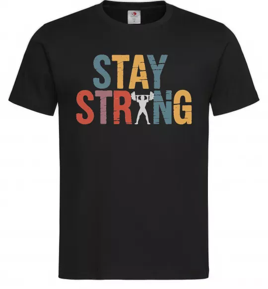 Чоловіча футболка Stay strong and believe in yourself Чорний фото