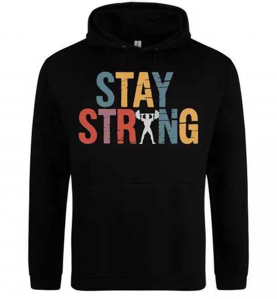 Чоловіча толстовка (худі) Stay strong and believe in yourself Чорний фото
