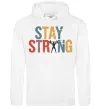 Жіноча толстовка (худі) Stay strong and believe in yourself Білий фото