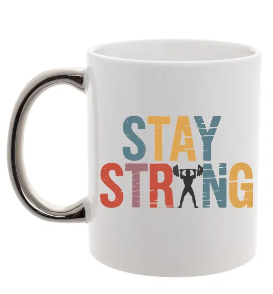 Чашка з кольоровою ручкою Stay strong and believe in yourself Срібло фото