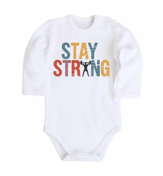 Дитячий бодік Stay strong and believe in yourself Білий фото