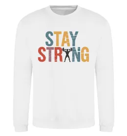 Свитшот Stay strong and believe in yourself Белый фото