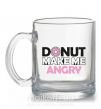 Чашка скляна Donut make me angry Прозорий фото