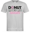 Мужская футболка Donut make me angry Серый фото