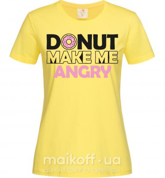 Жіноча футболка Donut make me angry Лимонний фото