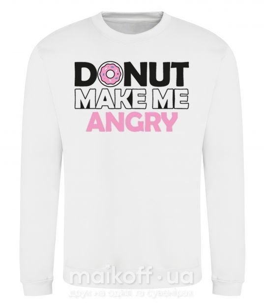 Світшот Donut make me angry Білий фото
