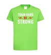 Дитяча футболка Train hard be strong Лаймовий фото