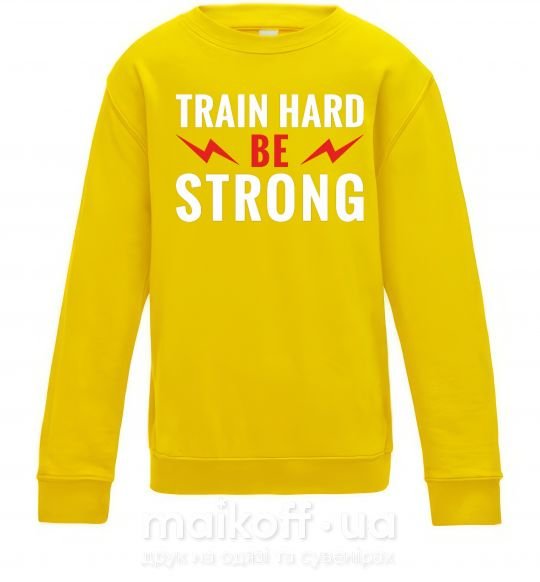 Детский Свитшот Train hard be strong Солнечно желтый фото