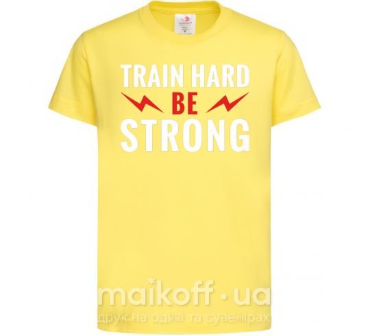 Дитяча футболка Train hard be strong Лимонний фото