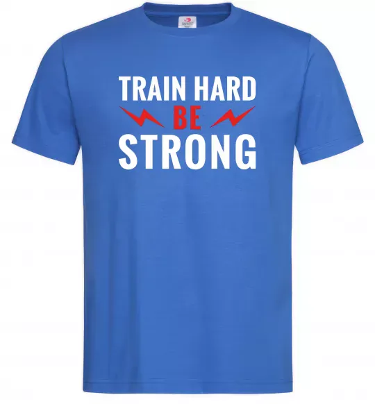 Мужская футболка Train hard be strong Ярко-синий фото