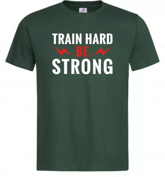 Мужская футболка Train hard be strong Темно-зеленый фото
