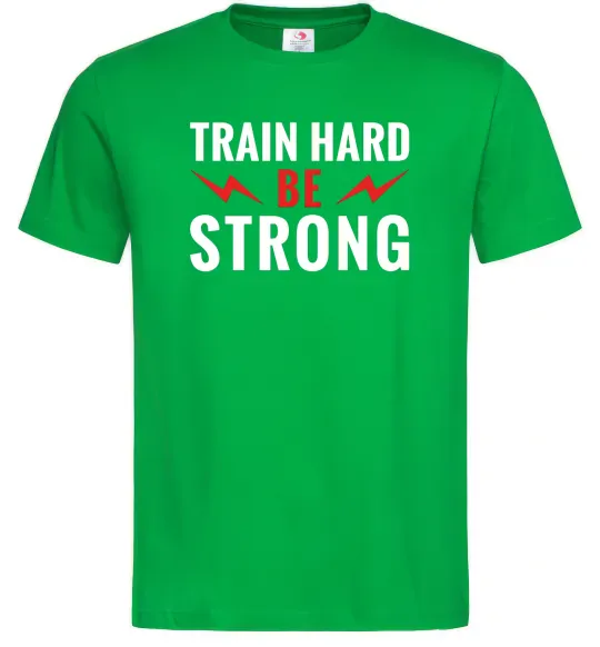 Мужская футболка Train hard be strong Зеленый фото