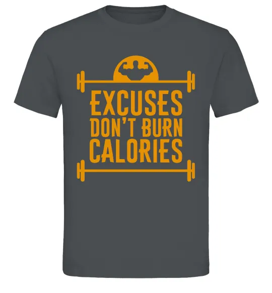 Чоловіча футболка Exuses don't burn calories Графіт фото