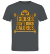 Чоловіча футболка Exuses don't burn calories Графіт фото