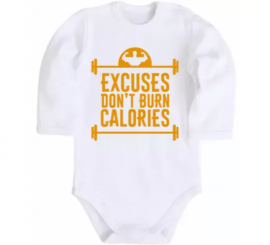 Детский боди Exuses don't burn calories Белый фото