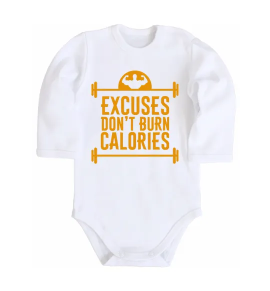 Дитячий бодік Exuses don't burn calories Білий фото