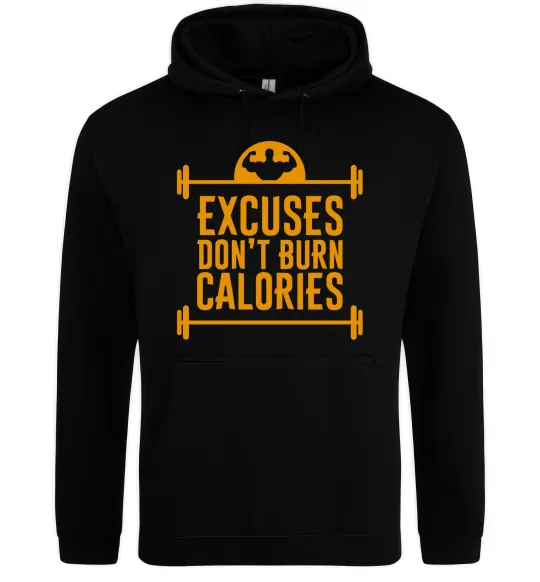 Чоловіча толстовка (худі) Exuses don't burn calories Чорний фото