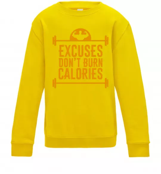 Детский Свитшот Exuses don't burn calories Солнечно желтый фото