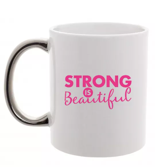 Чашка с цветной ручкой Strong is beautiful Серебро фото