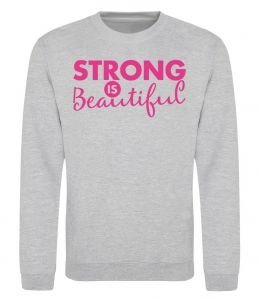 Світшот Strong is beautiful