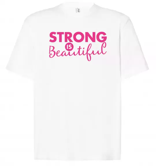 Футболка Оверсайз Strong is beautiful Білий фото