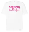 Футболка Оверсайз Strong is beautiful Білий фото