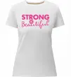 Женская премиум футболка Strong is beautiful Белый фото