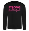 Свитшот Strong is beautiful Черный фото