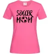 Женская футболка Soccer mom Ярко-розовый фото