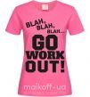 Жіноча футболка Go work out Яскраво-рожевий фото