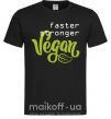 Чоловіча футболка Faster stronger vegan lettering Чорний фото