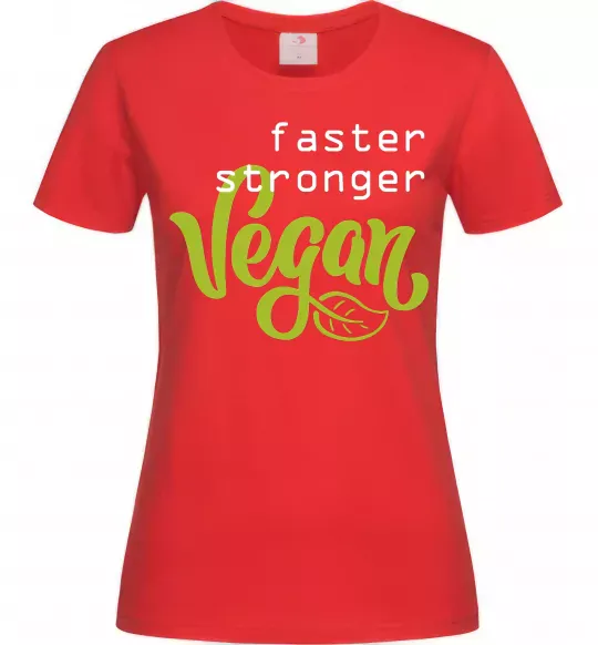 Женская футболка Faster stronger vegan lettering Красный фото