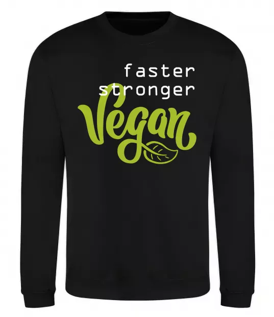 Світшот Faster stronger vegan lettering Чорний фото