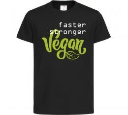 Дитяча футболка Faster stronger vegan lettering Дитяча футболка Faster stronger vegan lettering