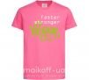 Дитяча футболка Faster stronger vegan lettering Яскраво-рожевий фото