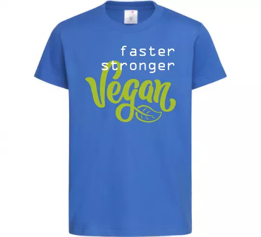 Дитяча футболка Faster stronger vegan lettering Яскраво-синій фото