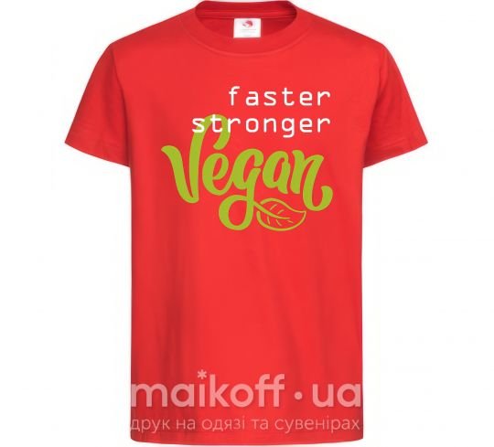 Дитяча футболка Faster stronger vegan lettering Червоний фото