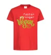 Дитяча футболка Faster stronger vegan lettering Червоний фото