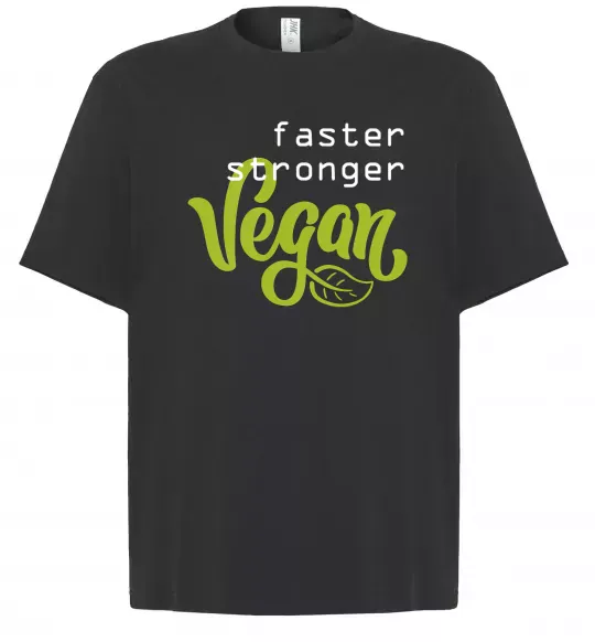 Футболка Оверсайз Faster stronger vegan lettering Черный фото