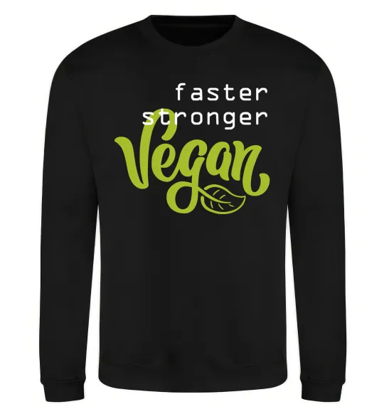 Світшот Faster stronger vegan lettering Чорний фото