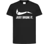 Детская футболка Just break it Черный фото