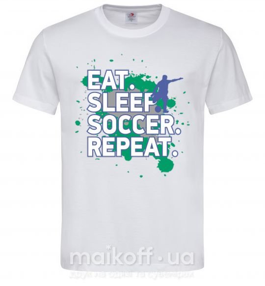 Чоловіча футболка Eat sleep soccer repeat Білий фото
